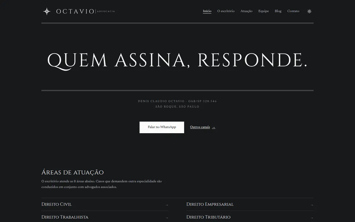 Página inicial do site da Advocacia Octavio, fundo escuro e a frase Quem assina, responde.